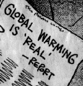 'Global warming is real' is 
the headline of a fictitious newspaper.